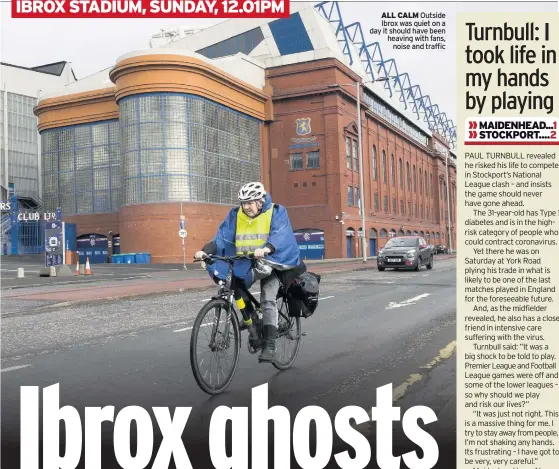  ??  ?? all calM Outside Ibrox was quiet on a day it should have been heaving with fans, noise and traffic