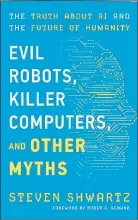  ?? Contribute­d photo ?? New Haven author Steve Shwartz has written “Evil Robots, Killer Computers, and Other Myths.”