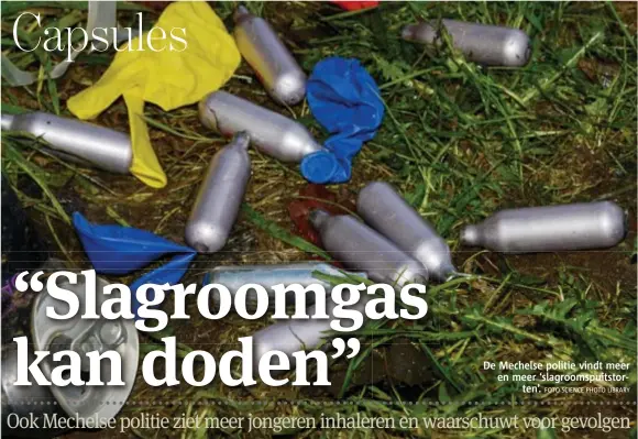  ?? FOTO SCIENCE PHOTO LIBRARY ?? De Mechelse politie vindt meer en meer ‘slagroomsp­uitstor
ten’.