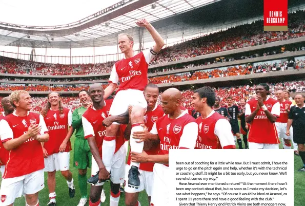  ??  ?? Dennis’ testimonia­l in 2006 was the first match at the Emirates