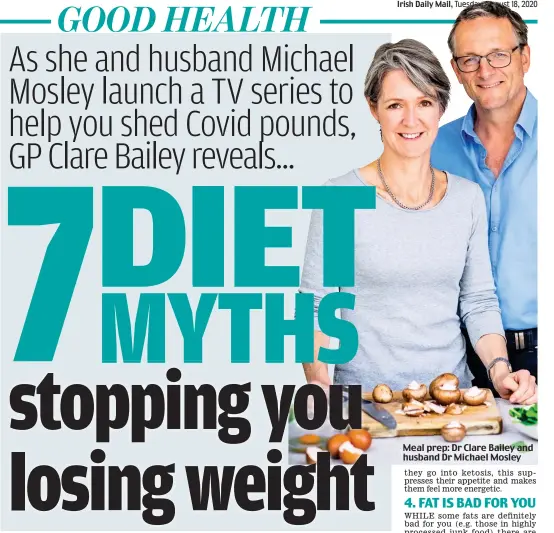  ??  ?? Meal prep: Dr Clare Bailey and husband Dr Michael Mosley