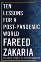  ??  ?? By Fareed Zakaria
W. W. Norton, 2020, 320 pages, $17.80 (Hardcover)