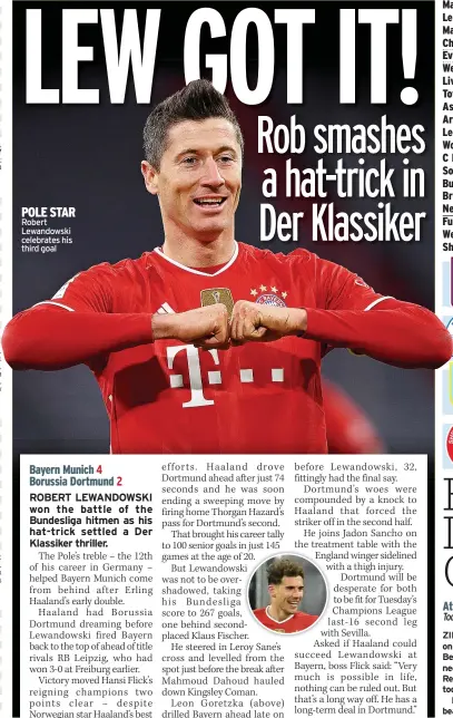  ??  ?? POLE STAR Robert Lewandowsk­i celebrates his third goal