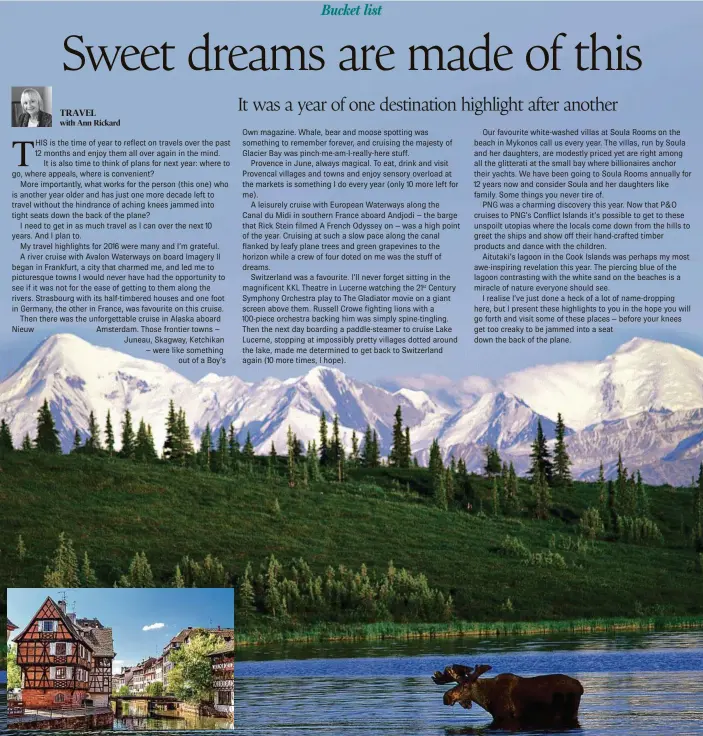  ?? PHOTO: PURESTOCK ?? A moose wades in Wonder Lake in Alaska’s Denali National Park and, inset, houses in Petite France, a historic quarter of the city of Strasbourg.