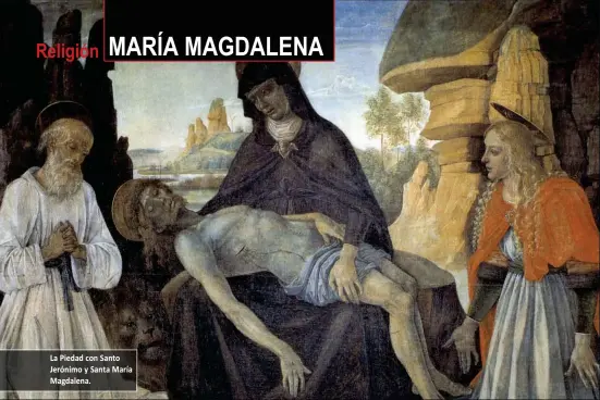  ??  ?? La Piedad con Santo Jerónimo y Santa María Magdalena.