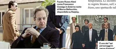  ?? ?? Come Giovanni Falcone in Il traditore di Bellocchio (Pierfrance­sco Favino è Tommaso Buscetta), presentato a Cannes nel 2019 e ora su Raiplay.
Fausto Russo Alesi come Francesco Cossiga in Esterno notte di Marco Bellocchio, disponibil­e su Raiplay.