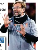  ??  ?? Ambitious: Liverpool manager Klopp