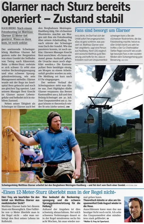  ?? ASC/CHO KEYSTONE/20M ?? Schwingerk­önig Matthias Glarner arbeitet bei den Bergbahnen Meiringen-Hasliberg – und fiel dort vom Dach einer Gondel.