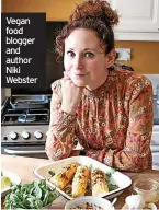  ?? ?? Vegan food blogger and author Niki Webster