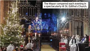  ?? ?? The Mayor compered each evening in a spectacula­rly-lit St. Editha’s Church.