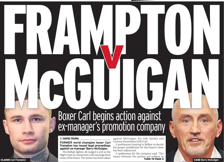  ??  ?? CLAIMS Carl Frampton CASE Barry Mcguigan