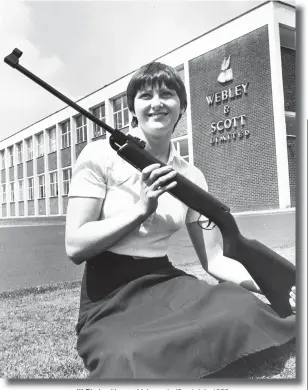  ??  ?? Jill Birch with new Vulcan air rifle, 4 July 1979