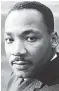  ??  ?? Martin Luther King Jr.