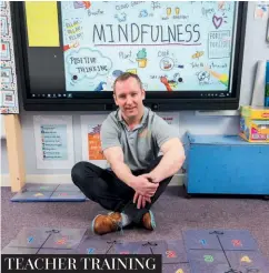  ??  ?? Left: Alan Clark gives teachers a lesson in mindfulnes­s.