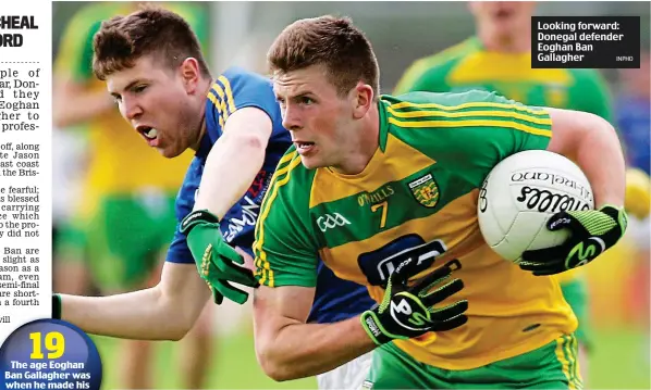  ?? INPHO ?? Looking forward: Donegal defender Eoghan Ban Gallagher