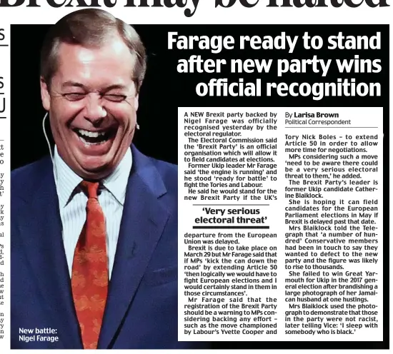  ??  ?? New battle: Nigel Farage