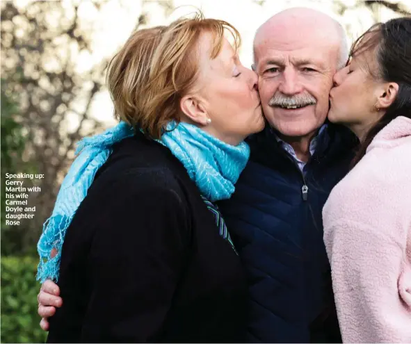  ?? ?? Speaking up: Gerry Martin with his wife Carmel Doyle and daughter Rose