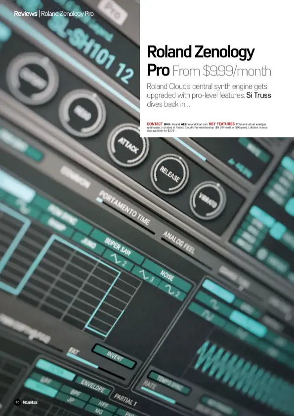  ??  ?? CONTACT KEY FEATURES
WHO: Roland WEB: rolandclou­d.com PCM and virtual analogue synthesise­r. Included in Roland Cloud’s Pro membership ($9.99/month or $99/year). Lifetime licence also available for $229