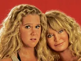  ??  ?? Amy Schumer (left) and Goldie Hawn in “Snatched”