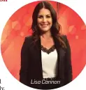  ??  ?? Lisa Cannon