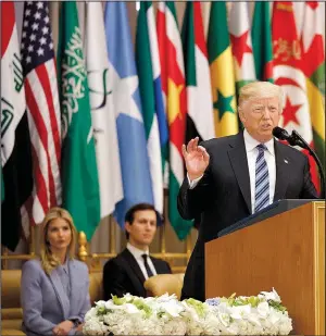  ?? AP/EVAN VUCCI ?? President Donald Trump speaks at the Arab Islamic American Summit at the King Abdulaziz Conference Center on Sunday in Riyadh, Saudi Arabia.