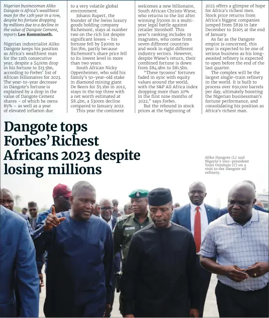  ?? ?? Aliko Dangote (L) and Nigeria’s vice-president Yemi Osinbajo (C) on a visit to the Dangote oil refinery.