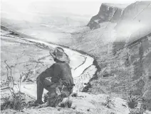  ?? Sul Ross State University ?? E.E. Townsend, shown perched on a canyon rim above the Rio Grande, would come to be known as the father of Big Bend National Park.