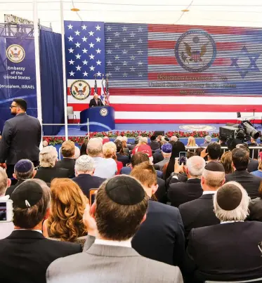  ?? (Marc Israel Sellem/The Jerusalem Post) ?? US AMBASSADOR to Israel David Friedman speaks at the opening of the US Embassy in Jerusalem last year. Israel and America share common values and common interests, but the need for the US to be involved in the Middle East does not hinge on what is right or wrong for Israel; it is needed for America.