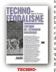 ??  ?? Technoféod­alisme de Cédric Durand, Zones, 256 pp., 18 €.