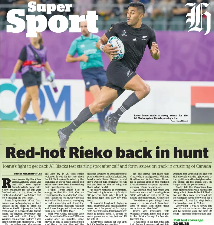  ?? Photo / Mark Mitchell ?? Rieko Ioane made a strong return for the All Blacks against Canada, scoring a try.