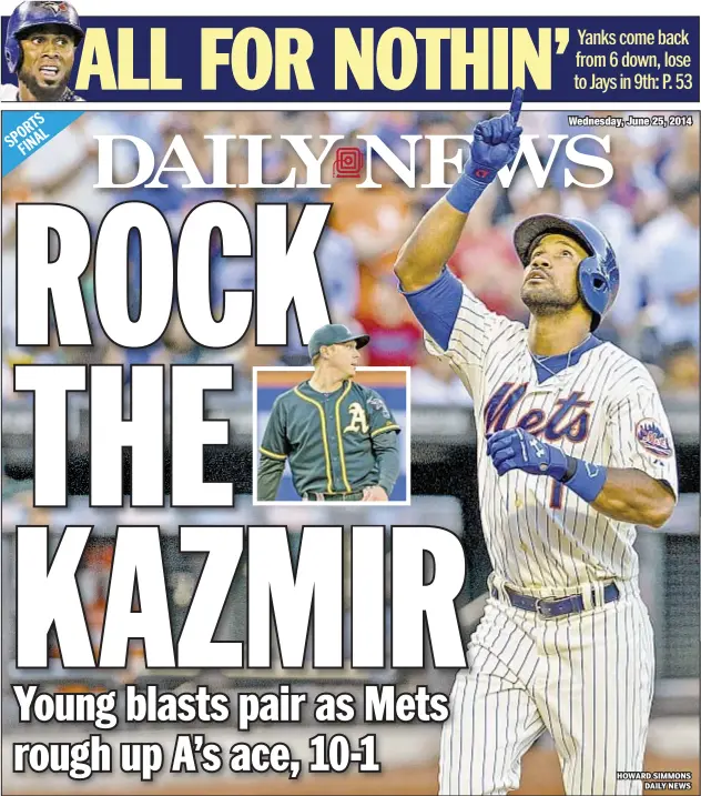  ?? HOWARD SIMMONS
DAILY NEWS ?? Chris Young homers off former Met first-round pick Scott Kazmir (inset), who allows seven runs in three innings in his first Queens start.