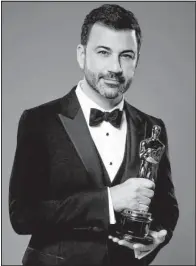  ??  ?? Jimmy Kimmel hosts the 89th Academy Awards beginning at 7:30 p.m. today on ABC.