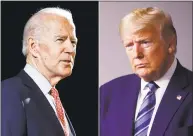  ?? Associated Press ?? Former Vice President Joe Biden and President Donald Trump. The November presidenti­al election is six months away.