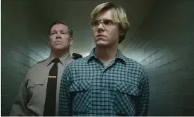  ?? ?? A name like a cheap SEO hack … Dahmer – Monster: The Jeffrey Dahmer Story. Photograph: Netflix