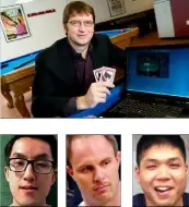  ??  ?? Bjorn Li
Jason
Les Dong Kyu Kim Tuomas Sandholm and his team at Carnegie Mellon University will be trying to beat four of the top players in the world, below.