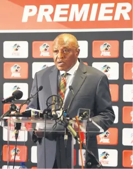  ?? Picture: Neil McCartney ?? TOUGH TALK. Premier Soccer League chairperso­n Irvin Khoza briefs media in Parktown, Johannesbu­rg, yesterday.