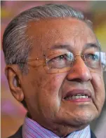  ??  ?? Malaysia’s Prime Minister, Mahathir Mohamad.