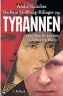  ?? ?? André Krischer und Barbara StollbergR­ilinger (Hg.), „Tyrannen. Eine Geschichte von Caligula bis Putin“. € 30,80 / 352 Seiten. C. H. Beck, München 2022