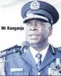  ??  ?? Mr Kanganja