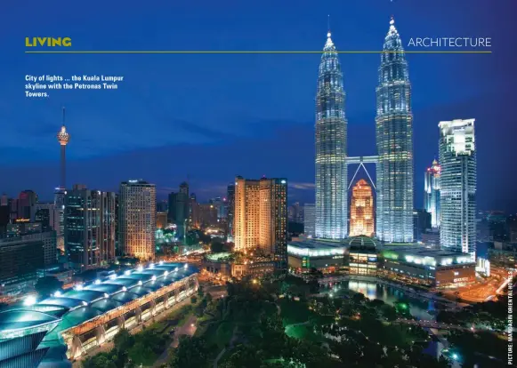  ??  ?? City of lights ... the Kuala Lumpur skyline with the Petronas Twin Towers.