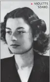  ??  ?? ViOLeTTe SZABO.