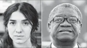  ?? (Reuters photo) ?? A combinatio­n picture shows the Nobel Prize for Peace 2018 winners: Yazidi survivor Nadia Murad posing for a portrait at United Nations headquarte­rs in New York, U.S., March 9, 2017 (L) and Denis Mukwege delivering a speech during an award ceremony to receive his 2014 Sakharov Prize at the European Parliament in Strasbourg November 26, 2014.