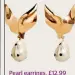  ??  ?? Pearl earrings, £12.99 (mango.com)