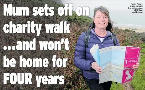  ?? Pictures: ADRIAN WHITE / WNS ?? Karen Penny plans to walk the entire coast of Britain and Ireland