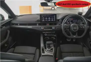  ??  ?? 2021 Audi RS5 sportback cockpit