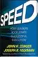  ??  ?? Speed: How Leaders Accelerate Successful Execution, by John Zenger and Joseph Folkman, McGraw Hill, $35.95