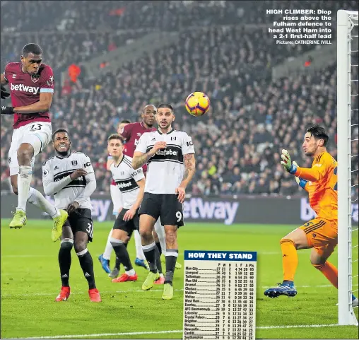  ?? Picture: CATHERINE IVILL ?? HIGH CLIMBER: Diop rises above the Fulham defence to head West Ham into a 2-1 first-half lead