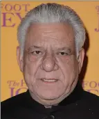  ??  ?? Om Puri See Question 6.