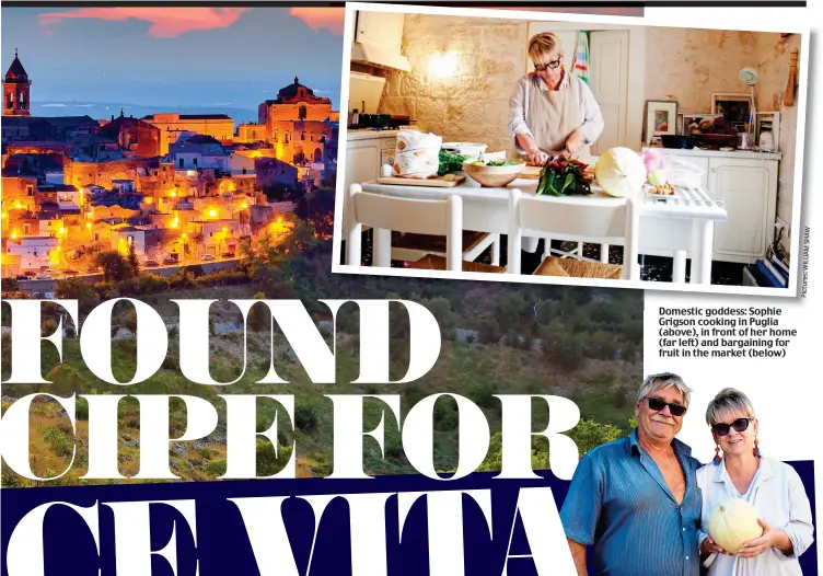  ??  ?? Domestic goddess: Sophie Grigson cooking in Puglia (above), in front of her home (far left) and bargaining for fruit in the market (below)