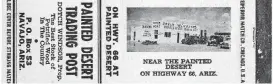  ?? [PHOTO PROVIDED BY JIM ROSS] ?? A vintage matchbook is from the 1940s or 1950s, the heyday of Route 66 and Dotch Windsor’s Painted Desert Trading Post outside Holbrook, Ariz.